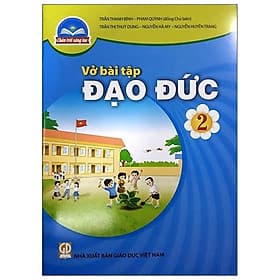 Sách Giáo Khoa Vở Bài Tập Đạo Đức 2 (Chân Trời Sáng Tạo) (Chuẩn) - Chà