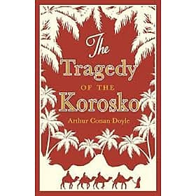 The Tragedy of the Korosko - Collins Dictionaries