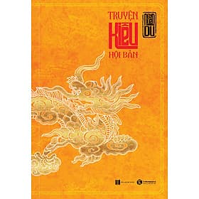 Truyện Kiều Hội Bản Nguyễn Du - Bản Nôm Của Hoàng Gia Triều Nguyễn - Nhà xuất bản Larousse