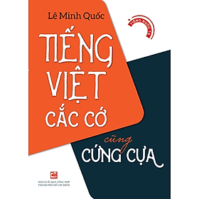 Sách Tiếng Việt cắc cớ cũng cứng cựa - Nha Nha