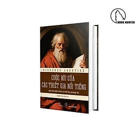 Cuộc đời của các triết gia nổi tiếng – Diogenes Laërtius - NXB Đà Nẵng - Diogenes Laertius