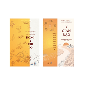 Combo sách Đông y chi lộ & Y gian đạo - Trí