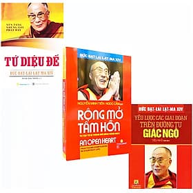 Bộ 3 Cuốn Đức Đạt - Lai Lạc - Ma XIV: Tứ Diệu Đế + Rộng Mở Tâm Hồn - Tu Tập Từ Bi Trong Đời Sống Hằng Ngày + Yếu Lược Các Giai Đoạn Trên Đường Tu Giác Ngộ ( Song Ngữ Anh – Việt ) - Tâm Anh