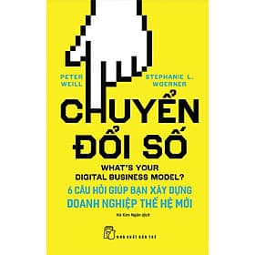 Chuyển Đổi Số - 6 Câu Hỏi Giúp Bạn Xây Dựng Doanh Nghiệp Thế Hệ Mới _TRE - Do