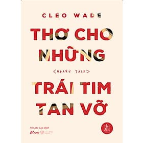 Sách Thơ Cho Những Trái Tim Tan Vỡ (Heart Talk) - Tim O’Shei