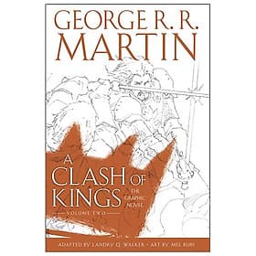 A Song Of Ice And Fire Book 2: Graphic Novel Vol.2: A Clash Of Kings - An
