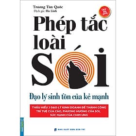 Sách Phép Tắc Loài Sói - Đạo Lý Sinh Tồn Của Kẻ Mạnh - Minh Minh