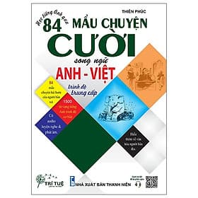 Học Tiếng Anh Qua 84 Mẩu Chuyện Cười Song Ngữ Anh - Việt (Trình Độ Trung Cấp) - Chuyện