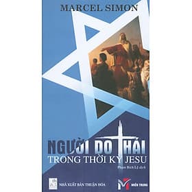 Người Do Thái Trong Thời Kỳ Jesu - Phương Phương