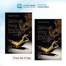 Bộ Sách Giải Thoát Trong Lòng Tay - Thiện Tri Thức - Nhà Sách An Thư - Công Ty CP Văn Hóa Thiện Tri Thức