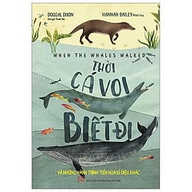 Sách Thời Cá Voi Biết Đi - Di Di