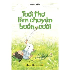 Sách Tuổi Thơ Lắm Chuyện Buồn Cười - Chuyện
