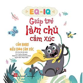 Sách EQ-IQ Giúp Trẻ Làm Chủ Cảm Xúc