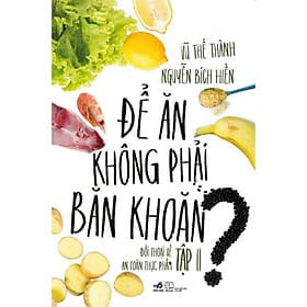 Để ăn không phải băn khoăn (Tập 2) - An
