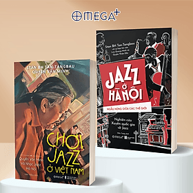 Combo Chơi Jazz Ở Việt Nam - Quyền Văn Minh Và Nhạc Jazz Ở Hà Nội + Jazz Ở Hà Nội - Ngẫu Hứng Giữa Các Thế Giới - Nghiên Cứu Xuyên Quốc Gia Về Jazz Omega Plus - Nam Việt
