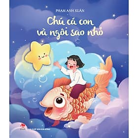 Sách Chú Cá Con Và Ngôi Sao Nhỏ - 