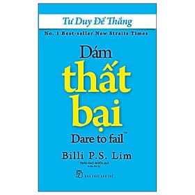 Sách Tư Duy Để Thắng - Dám Thất Bại - Châu Sa