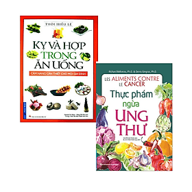 Combo sách Kỵ Và Hợp Trong Ăn Uống + Thực Phẩm Ngừa Ung Thư - Việt An