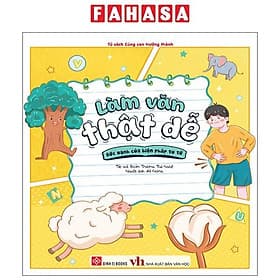 Làm Văn Thật Dễ - Sức Mạnh Của Biện Pháp Tu Từ - Lâm Tú