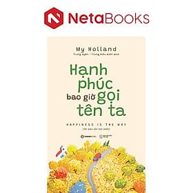 Hạnh Phúc Bao Giờ Gọi Tên Ta - Hạ
