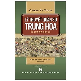 Lý thuyết quân sự Trung Hoa xưa và nay (TB 2019) - Thu