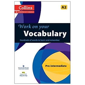 Sách Work On Your Vocabulary A2 - Pre-Intermediate (Tái Bản) - Nha Nha