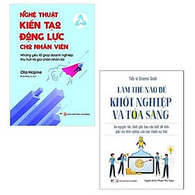 Combo 2 Cuốn: Nghệ Thuật Kiến Tạo Động Lực Cho Nhân Viên + Làm Thế Nào Để Khởi Nghiệp Và Tỏa Sáng - Thu