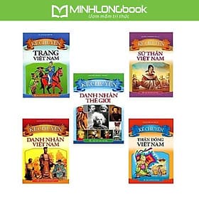 Combo Sách Kể Chuyện Về Người Nổi Tiếng: Sứ Thần Việt Nam + Trạng Việt Nam + Thần Đồng Việt Nam + Danh Nhân Việt Nam + Danh Nhân Thế Giới - Chuyện