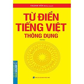 Từ Điển Tiếng Việt Thông Dụng (Bìa Mềm) - Minh Thông