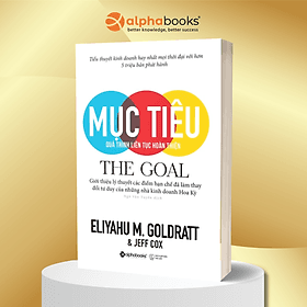 Mục Tiêu - The Goal - Quá Trình Liên Tục Hoàn Thiện - Trí