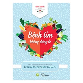 Sách Bệnh Tim Không Đáng Lo - Tim O’Shei