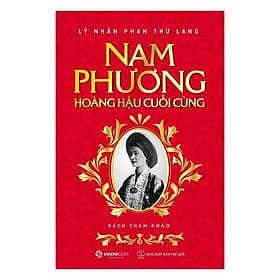 Nam Phương hoàng hậu cuối cùng - Bản Quyền