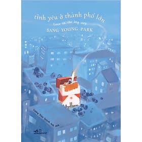 Sách Tình yêu ở thành phố lớn - Nhã Nam