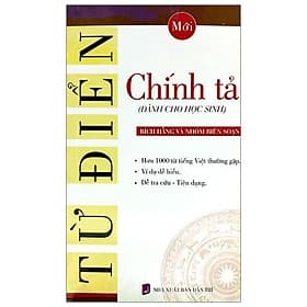 Từ Điển Chính Tả (Dành Cho Học Sinh) - Nha Nha