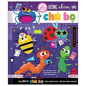 Sách Tương Tác Thông Minh - Đừng Chạm Vào Chú Bọ - Minh