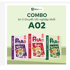 Bộ 3 cuốn P.H.A.O Toán, Vật lí, Sinh học Ôn luyện thi tốt nghiệp THPT, ĐGNL - Do