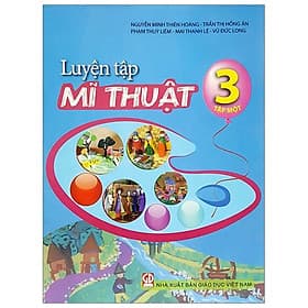 Luyện Tập Mĩ Thuật 3 - Tập 1 - Nam Việt