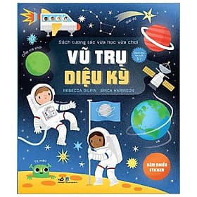 Sách tương tác vừa học vừa chơi - Vũ trụ diệu kỳ - Trụ Vũ