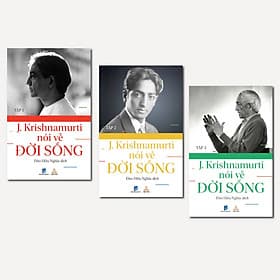 Combo sách Krishnamurti Nói Về Đời Sống Tập 1; Tập 2 và Tập 3 - Tri Thức