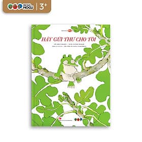 Truyện Ehon bé 3-4-5 tuổi - Hãy gửi thư cho tôi - Việt Hà