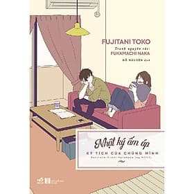 Sách Nhật ký ấm áp - Kỳ tích của chúng mình - Minh Minh