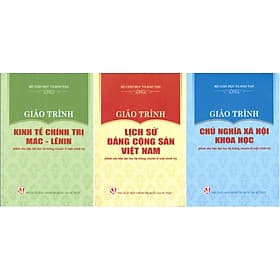 Combo 3 cuốn Giáo Trình Kinh Tế Chính Trị Mác – Lênin + Giáo Trình Lịch Sử Đảng Cộng Sản Việt Nam + Giáo Trình Chủ Nghĩa Xã Hội Khoa Học (Dành Cho Bậc Đại Học Hệ Không Chuyên Lý Luận Chính Trị) - Bộ mới năm 2021 - Nhà xuất bản Larousse