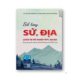 Sổ Tay Sử, Địa Luyện Thi Tốt Nghiệp THPT, Đại Học ( dùng chung cho cả ba bộ sách theo chương trình GDPT mới ) - Theo Theobald