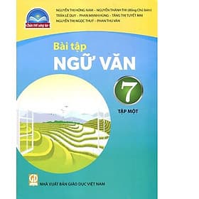 Sách Bài Tập Ngữ Văn 7- tập một- Chân Trời Sáng Tạo (Kèm Nilon bọc Sách) - Chà