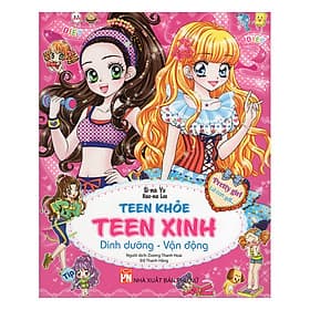 Sách Teen Khỏe, Teen Xinh - Dinh Dưỡng, Vận Động - 