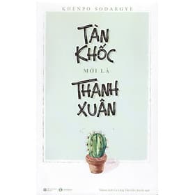 Tàn khốc mới là thanh xuân - Do
