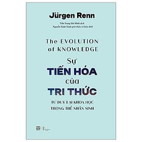 Sự Tiến Hóa Của Tri Thức - Trí