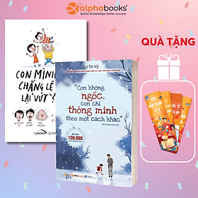 Combo 2 cuốn cẩm nang nuôi con: Con Mình Chẳng Lẽ Lại "Vứt" + Con Không Ngốc, Con Chỉ Thông Minh Theo Một Cách Khác - Theo Theobald
