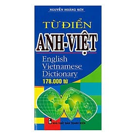 Từ Điển Anh - Việt 178.000 Từ - Việt Anh