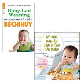 Sách Thái Hà - Combo: Kỷ Luật Bàn Ăn - Dinh Dưỡng Cân Bằng + Phương Pháp Ăn Dặm Bé Chỉ Huy (Baby Led-Weaning) - Hú